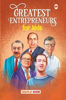 Greatest Entrepreneurs - Story Book for Kids - Biographies for Children - Dhirubhai Ambani, Elon Musk, Bill Gates, Mark Zuckerberg, Phil Knight ... - Age 6+ Paperback – 19 March 2024
