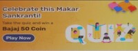Bajaj Finserv | Makar Sankranti Quiz  - Win 50 Bajaj Coins
