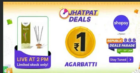 Shopsy ₹1 Agarbatti  Deal Live at 2 PM