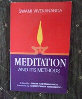 Meditation and its Methods: According to Swami Vivekananda