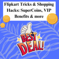 10+ Flipkart Tricks & Shopping Hacks, SuperCoins & more (2025)