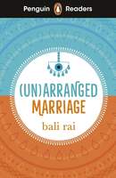 Penguin Readers Level 5: (Un)arranged Marriage (ELT Graded Reader) Paperback – Abridged, 8 February 2024