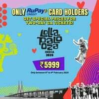 Lollapalooza Tickets for ₹5999 in place of ₹9999 exclusively for RuPay card holders