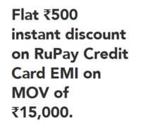 Flat ₹500 instant discount on RuPay Credit Card EMI on MOV of ₹15,000