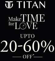 Titan Make Time For Love Upto 20 - 60% Off