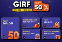 Swiggy Dineout GIRF - Get 50% off on Premium Restaurants [15 Feb- 13th Apr]