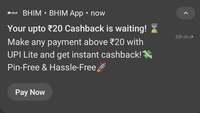 BHIM Make payment with UPI lite above Rs.20 and get cashback upto Rs.20