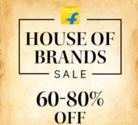 Flipkart House of Brands Sale - Upto 80% off 