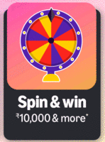 Spin and Win ₹10/20, ₹10,000 and more
