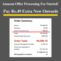 Amazon Offer Processing Fee Started! Pay Rs.49 Extra Now Onwards