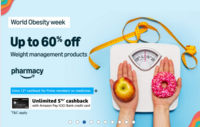 Amazon Pharmacy - World Obesity week | Upto 60% off + Extra 15% off + 15% cashback (prime users)