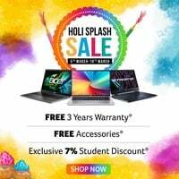 Acer Holi Splash Sale - 7% student discount + Free 3 Years warranty & more (5-10 march)