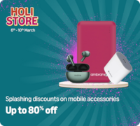 Amazon Holi Store : Upto 80% off on Mobile Accessories (6th-10th March)