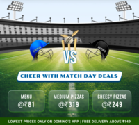 Domino’s App Cheer With Match Day Deals :- Menu @ ₹81, Cheesy Pizzas @ ₹249, Medium Pizzas @ ₹319