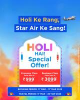 Star Air Holi Sale : Economy Class Fares from Rs.999, Business Class Fares from Rs.3099