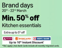 Amazon Brand Days : Min 50% off on Kitchen Essentials + 10% off using BOB, HDFC, Axis Bank Cards + Extra up to 5% off using Coupons