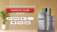 10 Best Double Door Fridge Under Rs. 25000 in India 2025 