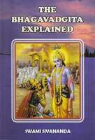 The Bhagavad Gita Explained Paperback – 1 December 2008