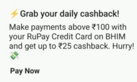  Bhim : Get upto ₹25 cashback on ₹100 using rupay Credit Card upi (today only)