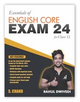Essentials of English Core Exam 24 for Class 12 for 2023-2024 Based on Latest Board Syllabus | Complete Guide Book & Topic Wise Notes CBSE NCERT Questions | Previous Year Paper | Vistas and Flamingo | S. Chand's Paperb