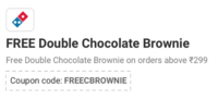 Domino’s App Offer :- Free Double Chocolate Brownie On Mov ₹299