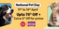 Amazon National Pet Day Sale : Upto 70% off + Extra 5% off for prime