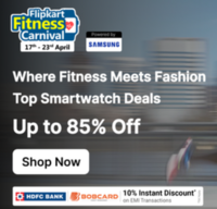 Flipkart Fitness Carnival Sale : Upto 85% off on Smartwatches + 10% off with HDFC, BOB Cards