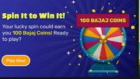 Bajaj Finserv - Spin & Win upto 100 bajaj coins (22nd april to 30th april)