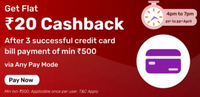 Bajaj Finserv Get flat ₹20 cashback on credit card payment of 3 * ₹500 (21st-23rd April, 4PM-7PM)
