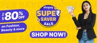 Shopsy Super Saver Sale - Up to 80% Off on Fashion, Beauty & more