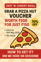 [Hot 'n' Cheesy Deal] Pizza Hut Voucher Worth ₹500 for Just ₹150 – Valid Till 15th May!