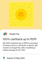 Get 100 percent cash back upto 299 on gpay voucher prime/myntra/hotstar any one on recharging 149+ (User specific) 
