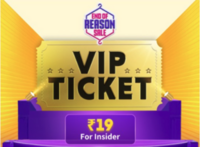 VIP ticket Get VIP Only Benefits this End Of Reason Sale