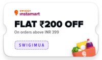 Swiggy instamart : Flat Rs.200 Off On Min. Rs.399 Order 