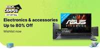 Back to Campus Sale - Upto 80% Off on Electronics & Accessories + 10% Instant discount on Bank (HDFC, AXIS & SBI) (23-29 mar)