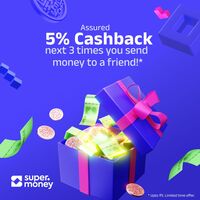 Super.money -  Assured 5% Cashback next 3 times you send money to a friend - Upto ₹5 