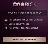 Swiggy ONE BLCK : Extend for 3 months @1 (User Specific)