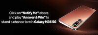Samsung Galaxy M36 5G Answer and win!