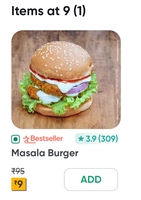 Swiggy burgers at 9 rupees check Swiggy app(location specific)