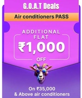 GOAT Appliance Pass- Buy in Rs.100 Rs. to Get Rs.1000 off on multiple products