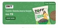 Zoff cumin/jeera 100gm @ 9 rs on DigiHaat app, free delivery applicable once per device 