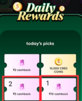 CRED Daily Rewards Win 2/5/10 Cashback  - (Jul 10)