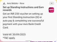 Earn a Rs. 250/ voucher by setting up a new SI or Autopay 