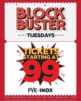 PVR INOX Blockbuster Tuesdays (22 July 2025) Tickets starting at 99/149