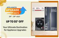 Appliance Upgrade Days - Up To 55% off + Up To 20% Off on Bank (HDFC, HSBC, FI) (24-29 July)