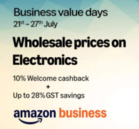 Amazon Business Value Days - Upto 80% off on Electronics + 10% Welcome Cashback (21st - 27th July)