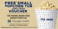  Free small popcorn tub salted (50g) (PVR INOX x Google wallet)
