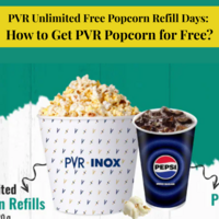 PVR Unlimited Free Popcorn Refill Days: How to Get PVR Popcorn for Free?
