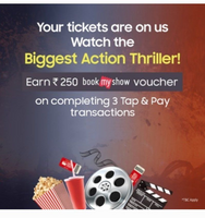 Samsung Wallet : Get Rs.250 BookMyShow Voucher on Completing 3 Tap and Pay Transactions