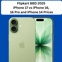Flipkart BBD 2025 iPhone 17 vs iPhone 16, 16 Pro and iPhone 14 Prices